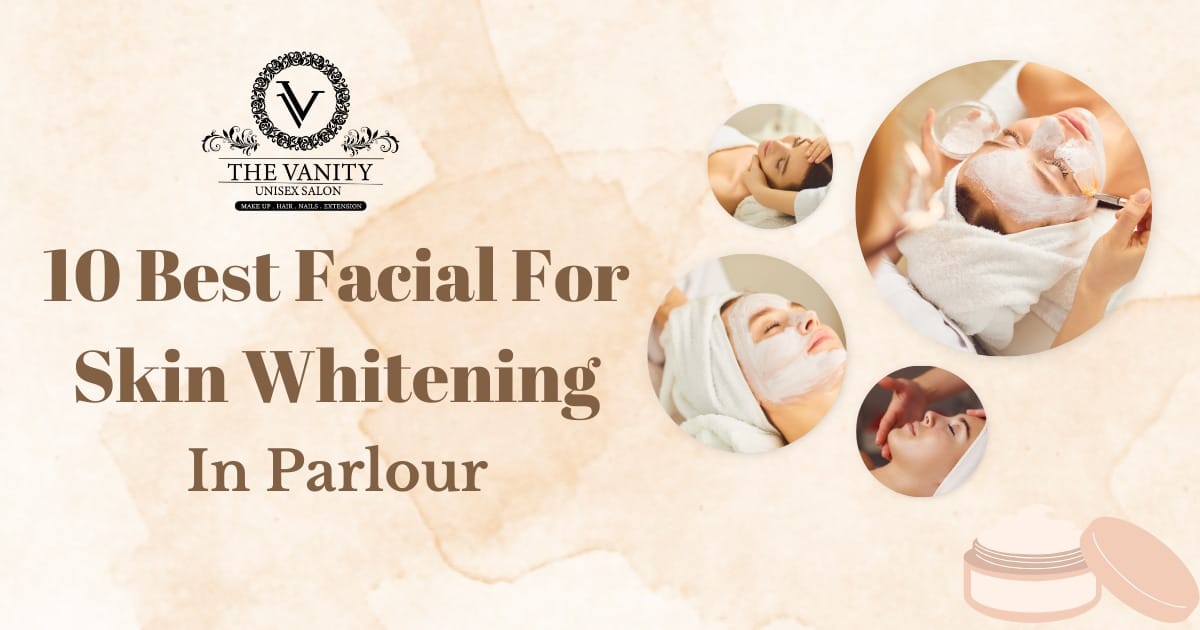 Facial for Skin Whitening
